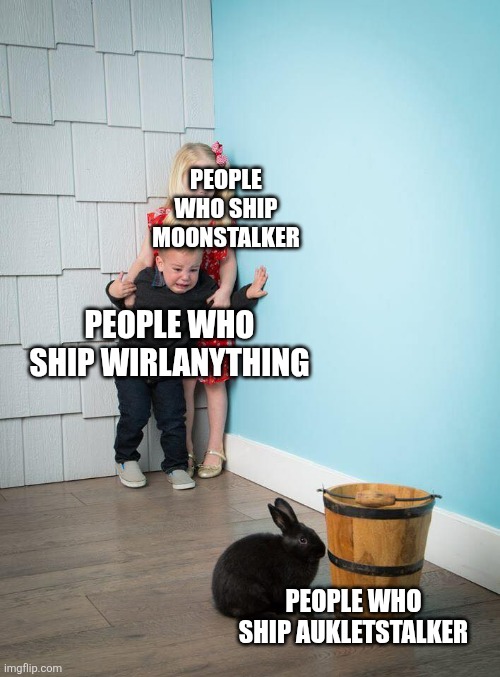 Kids Afraid of Rabbit | PEOPLE WHO SHIP MOONSTALKER; PEOPLE WHO SHIP WIRLANYTHING; PEOPLE WHO SHIP AUKLETSTALKER | image tagged in kids afraid of rabbit | made w/ Imgflip meme maker