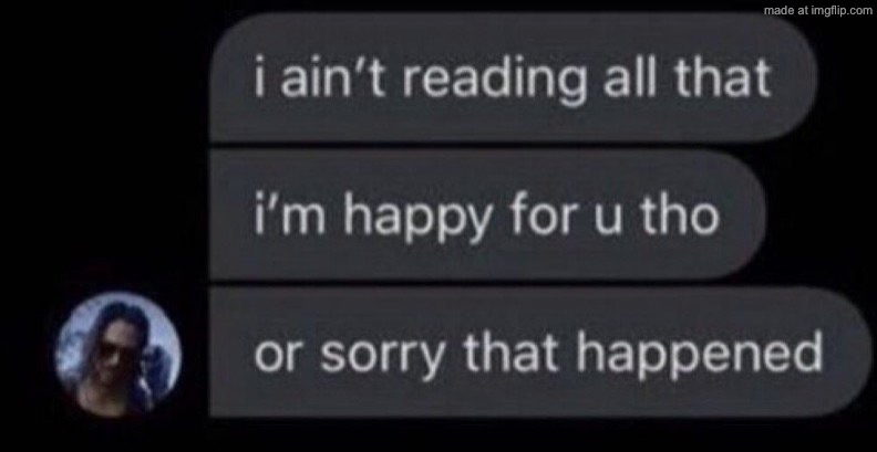 i aint reading all that | image tagged in i aint reading all that | made w/ Imgflip meme maker