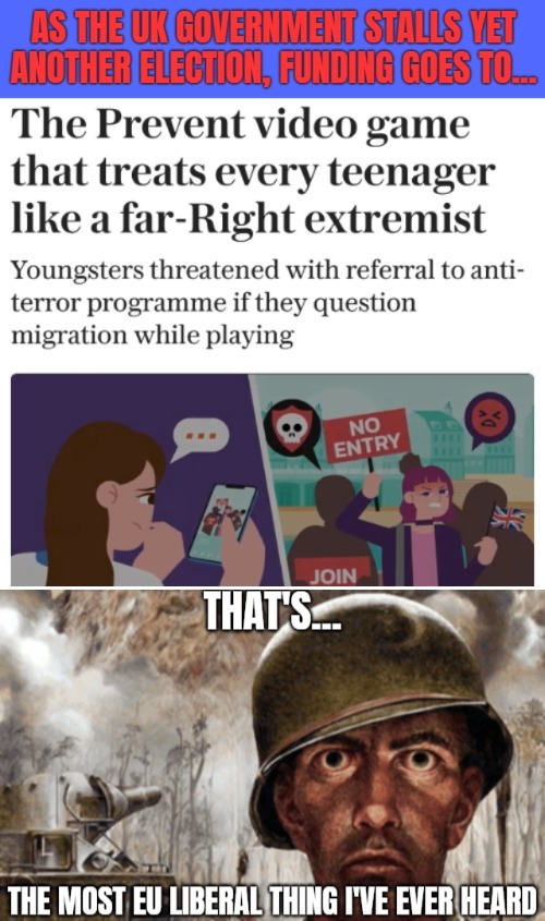 Only the U.S and a majority of the UK is complaining about yet another most dictatorial action in modern west times | image tagged in shell shock,propaganda,uk,european union,liberalism | made w/ Imgflip meme maker