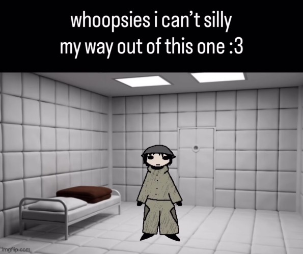 New temp | image tagged in whoopsies i can t silly my out of this one 3 | made w/ Imgflip meme maker