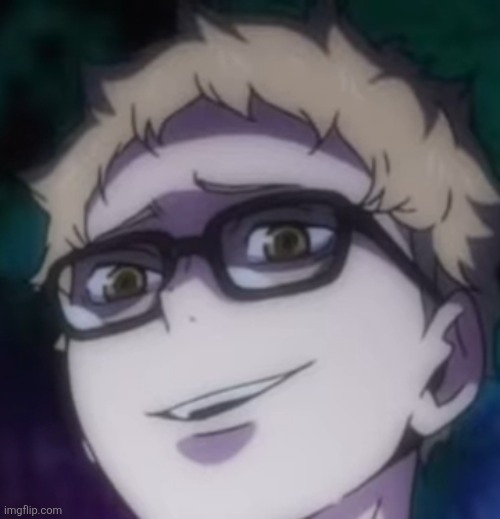 Tsukishima | image tagged in tsukishima | made w/ Imgflip meme maker