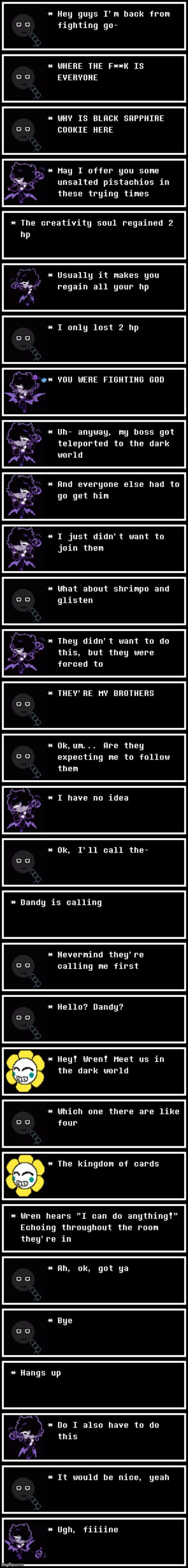 Shadowtale (it'll make sense soon) AND a dark world sprite for dandy:D | made w/ Imgflip meme maker