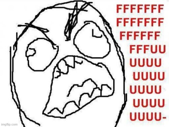 image tagged in memes,fffffffuuuuuuuuuuuu | made w/ Imgflip meme maker