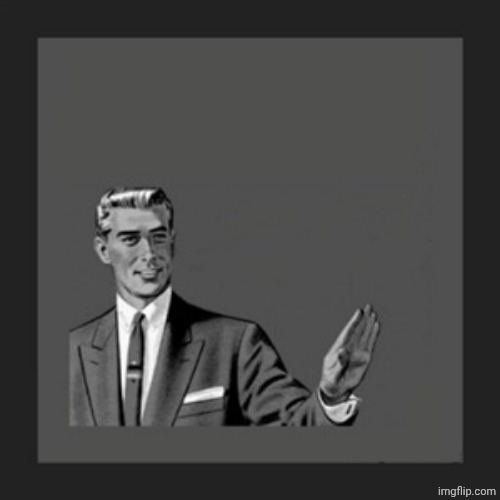 Kill Yourself Guy Meme | image tagged in memes,kill yourself guy | made w/ Imgflip meme maker