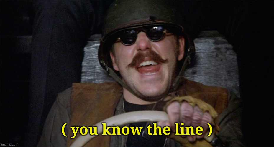 ( you know the line ) | image tagged in ramming speed | made w/ Imgflip meme maker