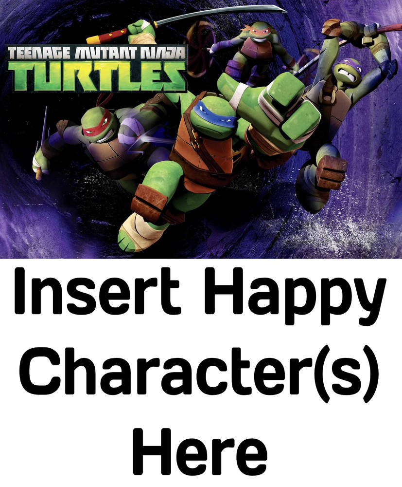 Who Loves TMNT 2012? Blank Meme Template