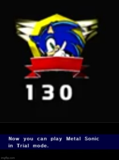 Sonic Adventure DX 130 emblems | image tagged in sonic adventure 130 emblems,sonic adventure 130 emblems metal sonic gift | made w/ Imgflip meme maker