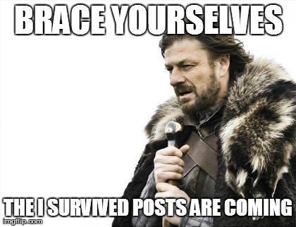 Brace Yourselves X is Coming Meme | image tagged in memes,brace yourselves x is coming,apoc | made w/ Imgflip meme maker