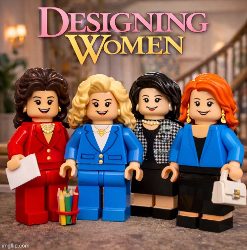 Marjorie Not Included | image tagged in designing women,julia sugarbaker,suzanne sugarbaker,ai art,lego art,brian einersen | made w/ Imgflip meme maker