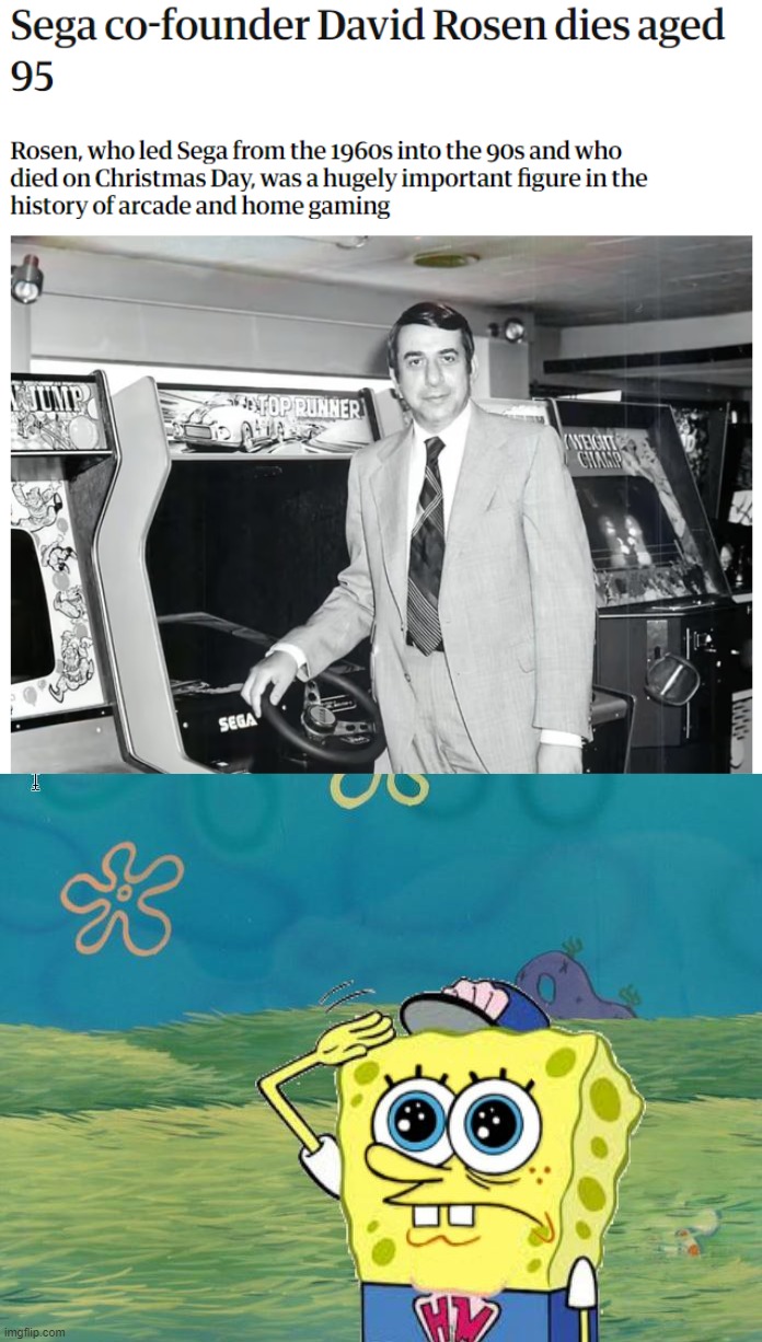 Rest in peace David Rosen | image tagged in spongebob salute | made w/ Imgflip meme maker