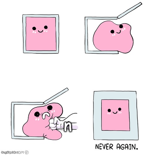 Pink Blob In the Box | n | image tagged in pink blob in the box,letters | made w/ Imgflip meme maker
