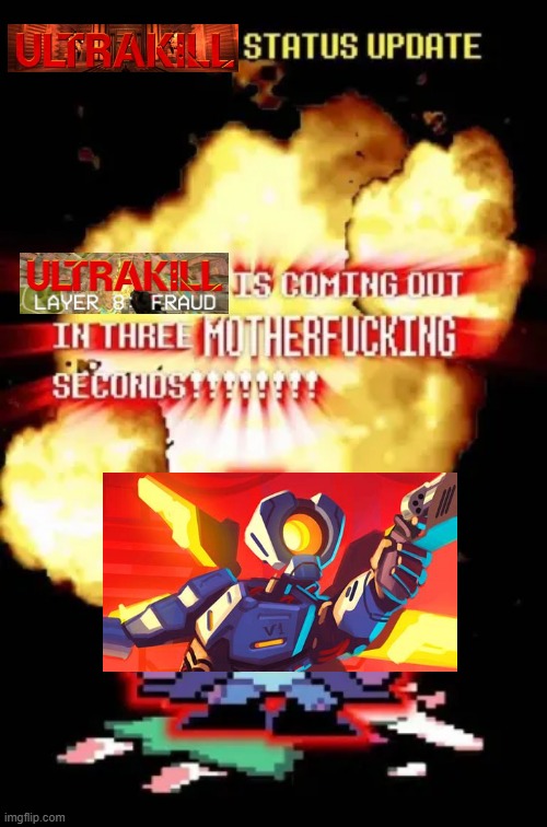 Layer 8 NOW | image tagged in ultrakill,gaming | made w/ Imgflip meme maker