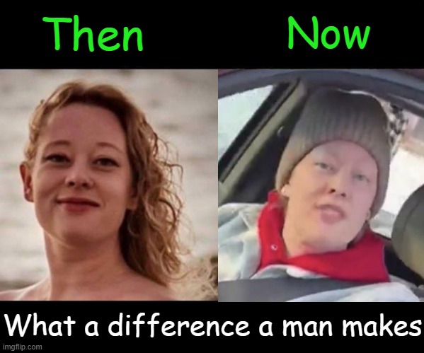 RIP Renee Nicole Macklin Good | Then; Now; What a difference a man makes | image tagged in choices,then and now,difference,spot the difference,happy sad,political humor | made w/ Imgflip meme maker