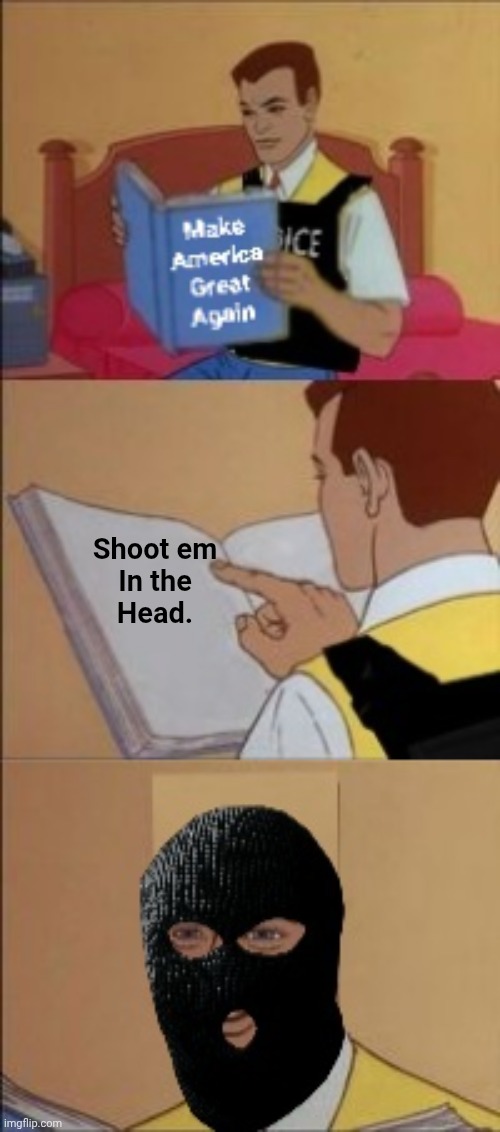 Shoot em
In the
Head. | image tagged in peter parker reading a book,ice,terrorist,maga | made w/ Imgflip meme maker