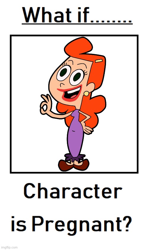 What if this Character is Pregnant? | image tagged in what if this character is pregnant | made w/ Imgflip meme maker