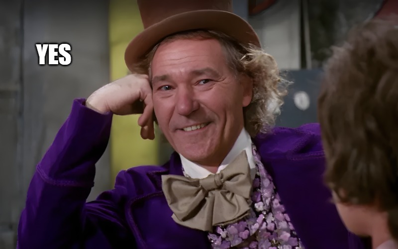 YES | image tagged in louie wanka | made w/ Imgflip meme maker