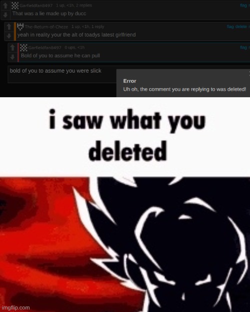 image tagged in i saw what you deleted | made w/ Imgflip meme maker