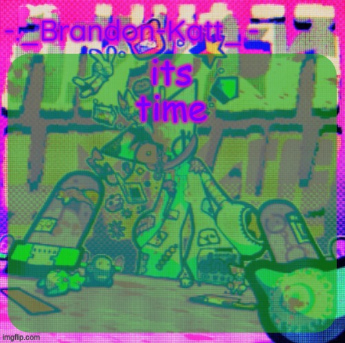 rat's femt temp | its time | image tagged in rat's femt temp | made w/ Imgflip meme maker