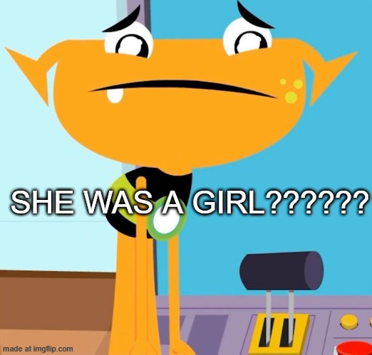ngl im missing old iready | SHE WAS A GIRL?????? | made w/ Imgflip meme maker