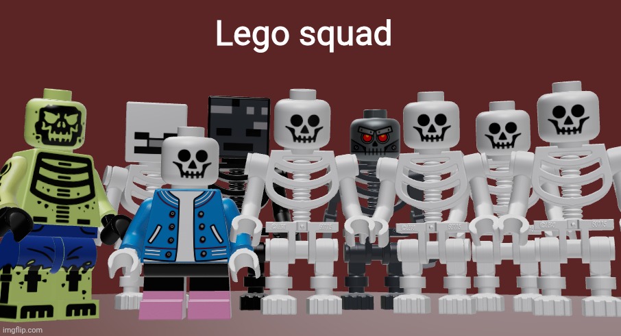 Lego Skeleton Roast meme | Lego squad | image tagged in lego skeleton roast meme | made w/ Imgflip meme maker
