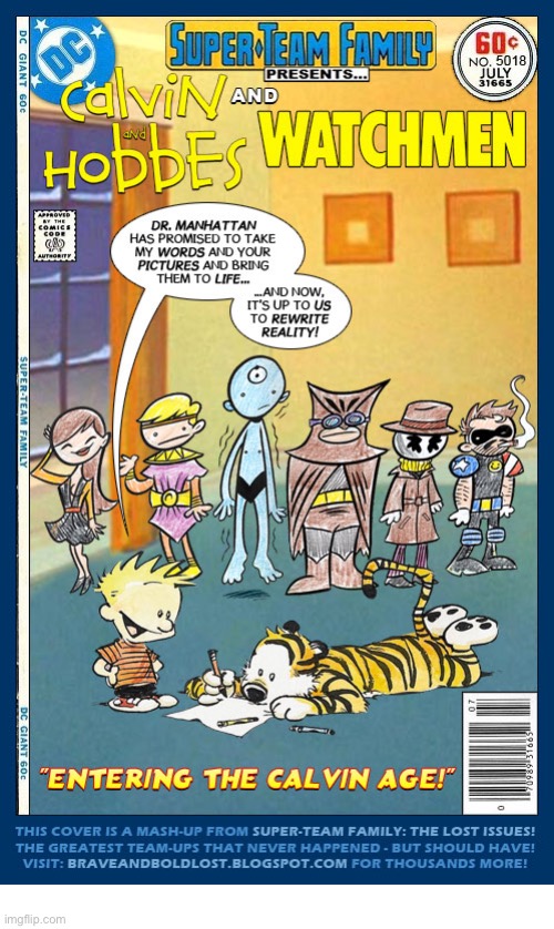 image tagged in comics,calvin and hobbes,watchmen,mashup,super team family,imagination | made w/ Imgflip meme maker