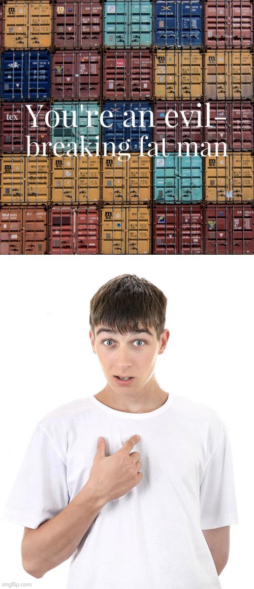 image tagged in guy pointing at himself | made w/ Imgflip meme maker