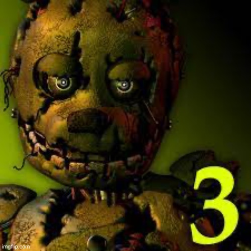 “what’s 2+1?” the mathematically skilled Springtrap: | image tagged in fnaf 3 | made w/ Imgflip meme maker