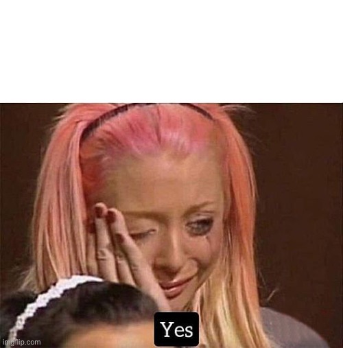 crying girl pink hair YES | image tagged in crying girl pink hair yes | made w/ Imgflip meme maker