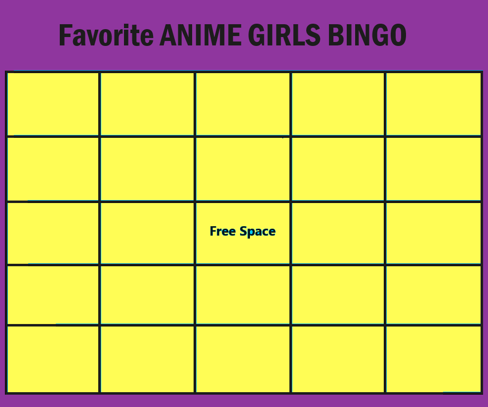 Favorite Anime Girls Bingo Blank Meme Template