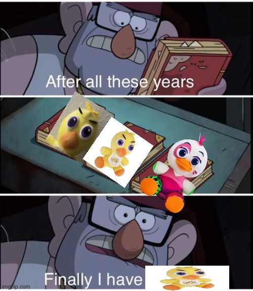 After all these years, Finally I have them all | image tagged in after all these years finally i have them all | made w/ Imgflip meme maker