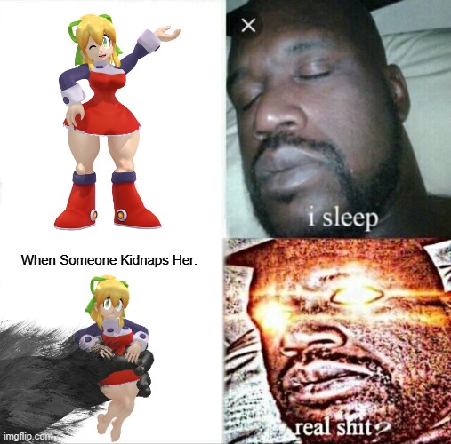Captured Roll | When Someone Kidnaps Her: | image tagged in memes,sleeping shaq,captureddamsel,kingkong,damselindistress,megaman | made w/ Imgflip meme maker