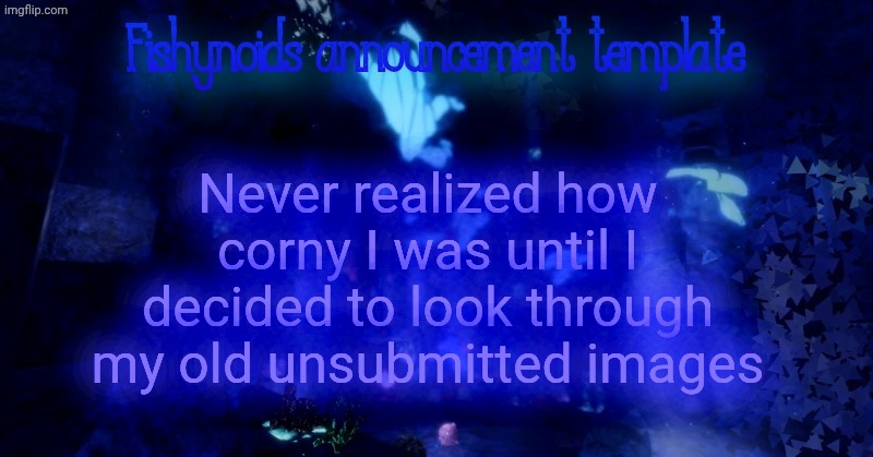 YARRR!!!!!! | Never realized how corny I was until I decided to look through my old unsubmitted images | image tagged in yarrr | made w/ Imgflip meme maker