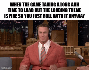 I want more cool loading themes!!!! - Imgflip
