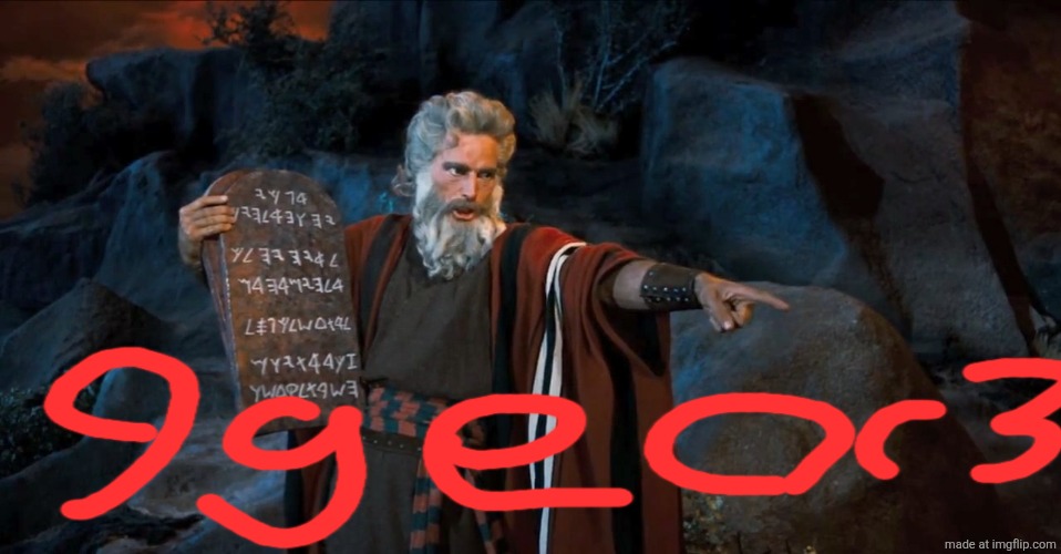 Ten Commandments | image tagged in ten commandments | made w/ Imgflip meme maker
