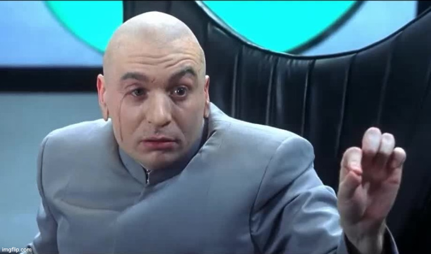 image tagged in doctor evil zip it | made w/ Imgflip meme maker