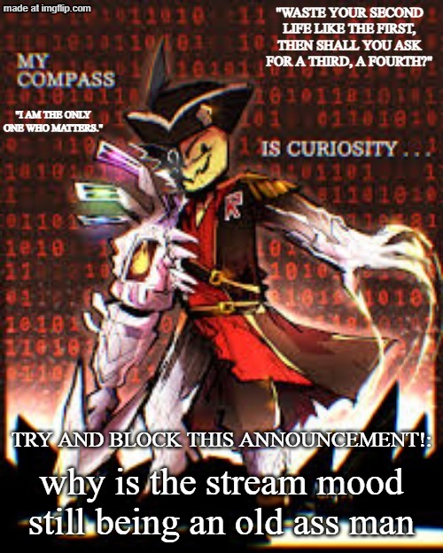 Dragnoc's gasharpoon announcement temp | why is the stream mood still being an old ass man | image tagged in dragnoc's gasharpoon announcement temp | made w/ Imgflip meme maker