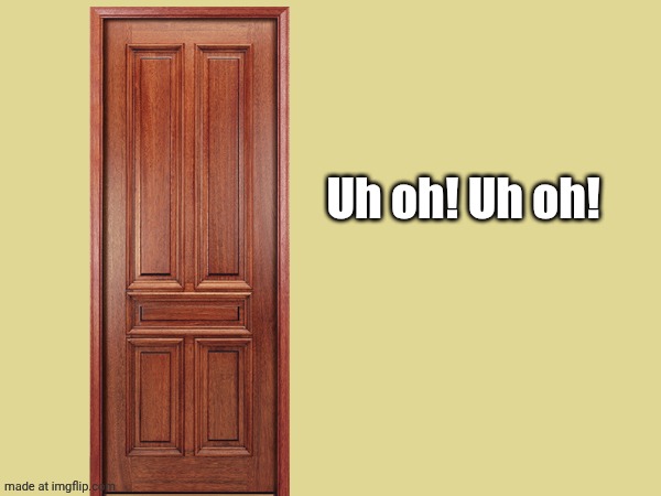 Uh oh! Uh oh! | image tagged in comic | made w/ Imgflip meme maker