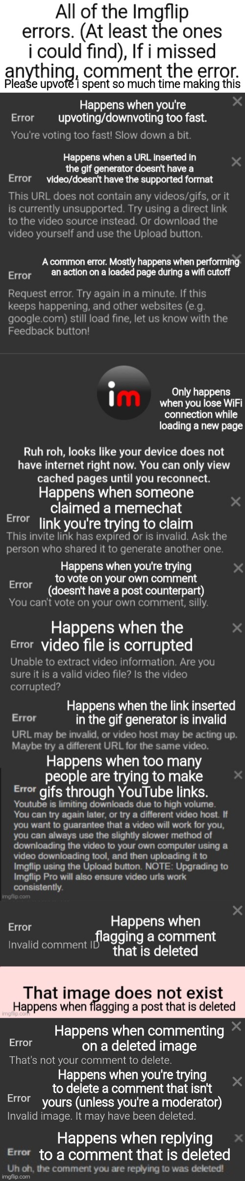 Aand it's done | Please upvote i spent so much time making this; Happens when commenting on a deleted image; Happens when you're trying to delete a comment that isn't yours (unless you're a moderator); Happens when replying to a comment that is deleted | made w/ Imgflip meme maker