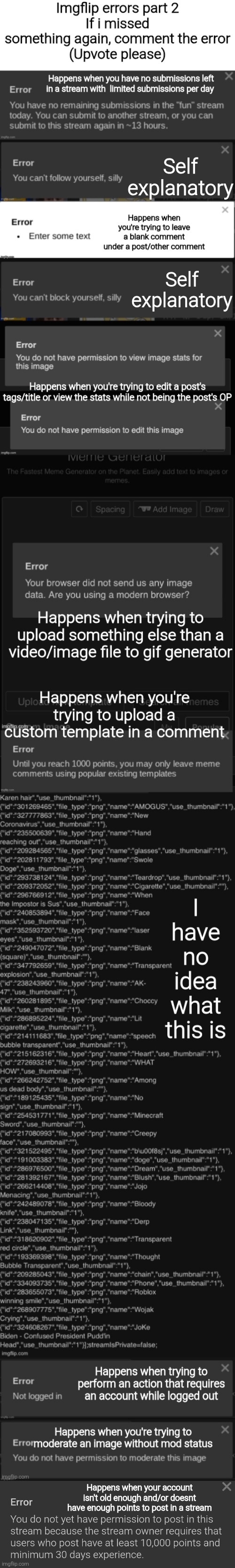 I'm so tired of making these | Self explanatory; Self explanatory; Happens when your account isn't old enough and/or doesnt have enough points to post in a stream | made w/ Imgflip meme maker