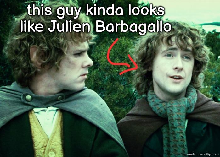 We've had one yes... | this guy kinda looks like Julien Barbagallo | image tagged in we've had one yes | made w/ Imgflip meme maker