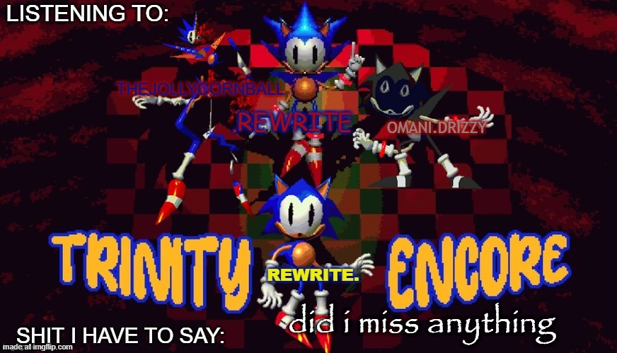 rewrite, cornball, rewrite, and arabmogus temp | did i miss anything | image tagged in rewrite cornball rewrite and arabmogus temp | made w/ Imgflip meme maker