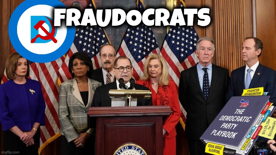 democrats memes | FRAUDOCRATS | image tagged in house democrats | made w/ Imgflip meme maker