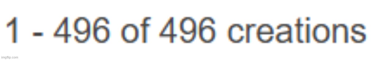 what should my 500th image be | image tagged in what | made w/ Imgflip meme maker