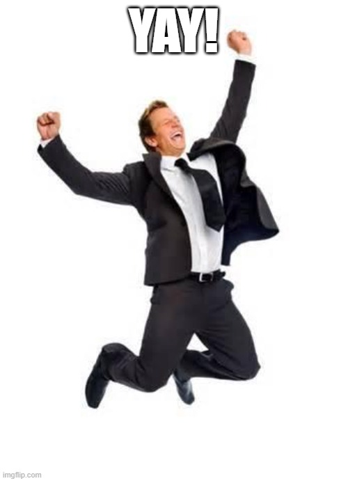 Yay | YAY! | image tagged in yay | made w/ Imgflip meme maker