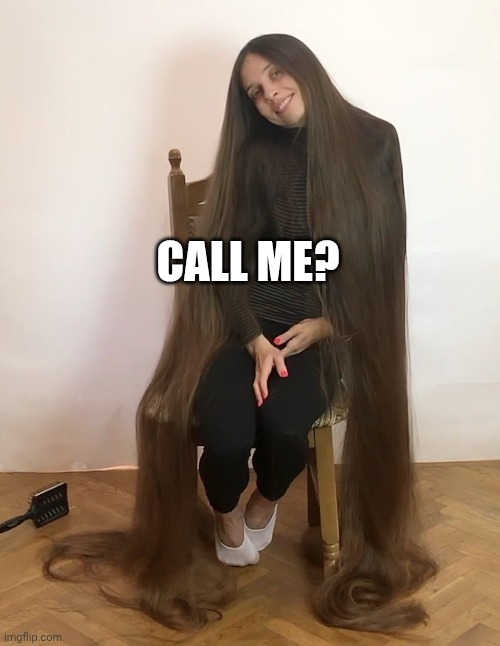 Would you call her | CALL ME? | image tagged in long hair,sexy women | made w/ Imgflip meme maker
