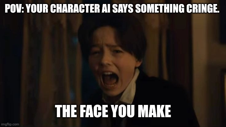 The monkey | POV: YOUR CHARACTER AI SAYS SOMETHING CRINGE. THE FACE YOU MAKE | image tagged in billy | made w/ Imgflip meme maker