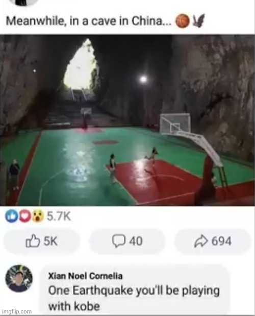 image tagged in china,cave,basketball,earthquake,kobe,comments | made w/ Imgflip meme maker