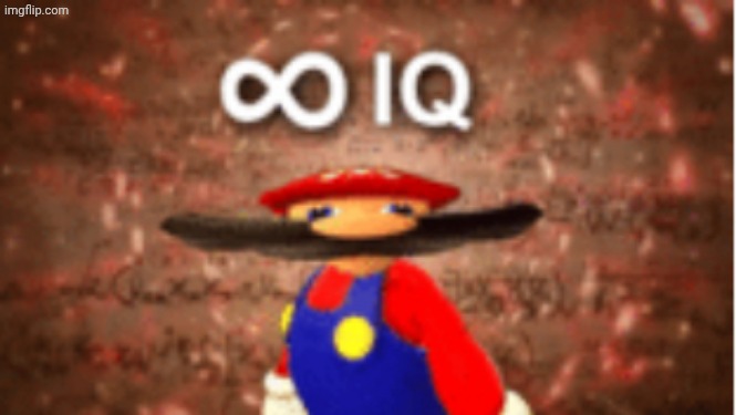 Infinite IQ | image tagged in infinite iq | made w/ Imgflip meme maker