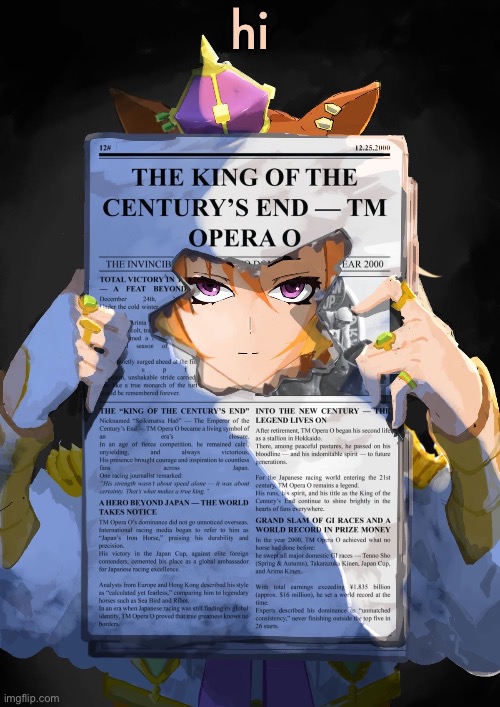 T.M opera O | hi | image tagged in t m opera o | made w/ Imgflip meme maker