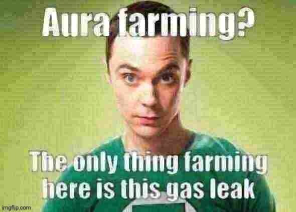 Gas leak | image tagged in gas leak | made w/ Imgflip meme maker